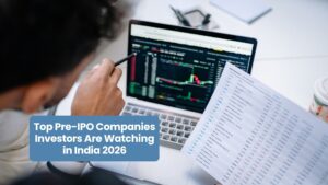 Top Pre-IPO Companies Investors Are Watching in India 2026