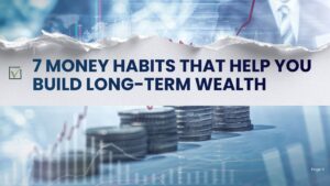 7-Money-Habits-That-Help-You-Build-Long-Term-Wealth.jpg